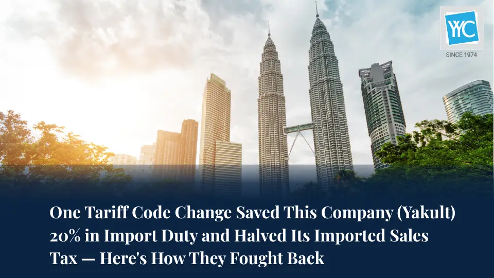 One Tariff Code Change Saved This Company (Yakult) 20% in Import Duty and Halved Its Imported Sales Tax — Here's How They Fought Back Featured Image