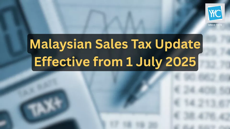 Malaysian Sales Tax Update Effective from 1 July 2025 Featured Image